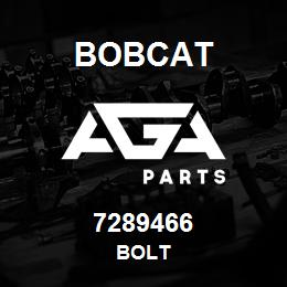 7289466 Bobcat BOLT | AGA Parts