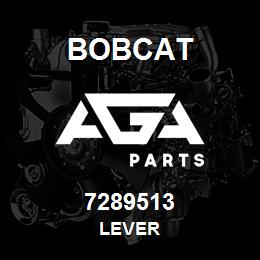 7289513 Bobcat LEVER | AGA Parts