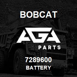 7289600 Bobcat BATTERY | AGA Parts