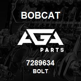 7289634 Bobcat BOLT | AGA Parts