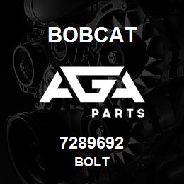 7289692 Bobcat BOLT | AGA Parts