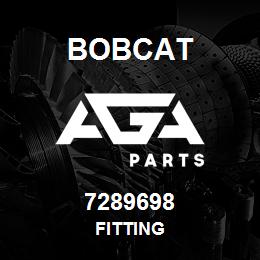 7289698 Bobcat FITTING | AGA Parts