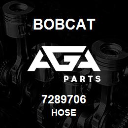 7289706 Bobcat HOSE | AGA Parts