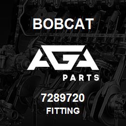 7289720 Bobcat FITTING | AGA Parts