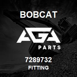 7289732 Bobcat FITTING | AGA Parts