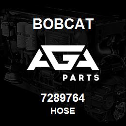 7289764 Bobcat HOSE | AGA Parts