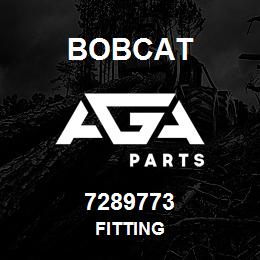 7289773 Bobcat FITTING | AGA Parts