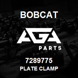 7289775 Bobcat PLATE CLAMP | AGA Parts