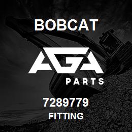 7289779 Bobcat FITTING | AGA Parts