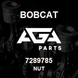 7289785 Bobcat NUT | AGA Parts