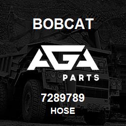 7289789 Bobcat HOSE | AGA Parts