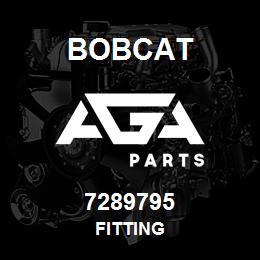 7289795 Bobcat FITTING | AGA Parts