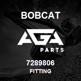 7289806 Bobcat FITTING | AGA Parts