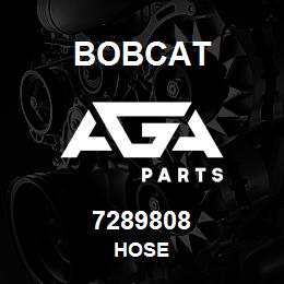 7289808 Bobcat HOSE | AGA Parts