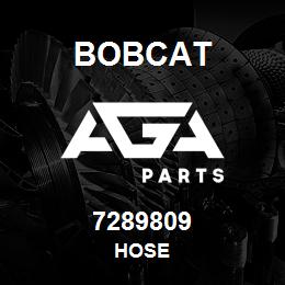 7289809 Bobcat HOSE | AGA Parts