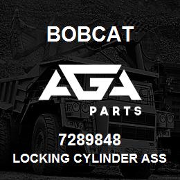 7289848 Bobcat LOCKING CYLINDER ASSY. | AGA Parts