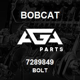 7289849 Bobcat BOLT | AGA Parts