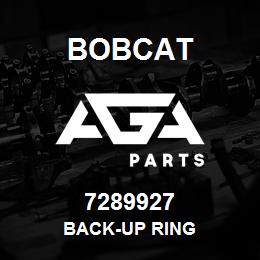 7289927 Bobcat BACK-UP RING | AGA Parts