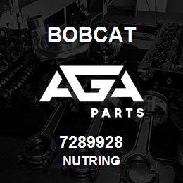 7289928 Bobcat NUTRING | AGA Parts