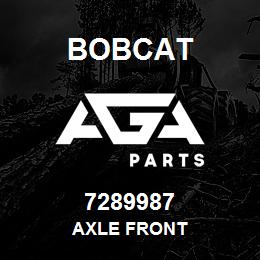 7289987 Bobcat AXLE FRONT | AGA Parts