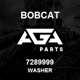 7289999 Bobcat WASHER | AGA Parts