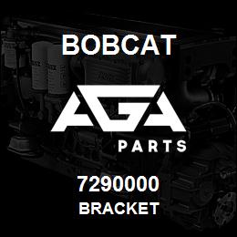 7290000 Bobcat BRACKET | AGA Parts