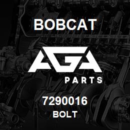 7290016 Bobcat BOLT | AGA Parts