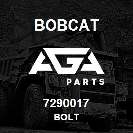 7290017 Bobcat BOLT | AGA Parts