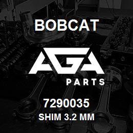 7290035 Bobcat SHIM 3.2 MM | AGA Parts