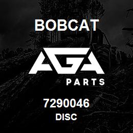 7290046 Bobcat DISC | AGA Parts