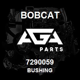 7290059 Bobcat BUSHING | AGA Parts