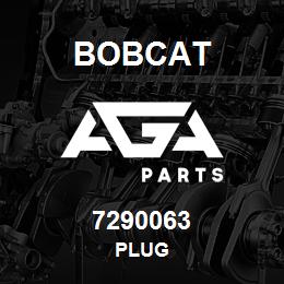 7290063 Bobcat PLUG | AGA Parts