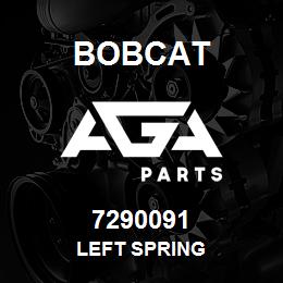 7290091 Bobcat LEFT SPRING | AGA Parts