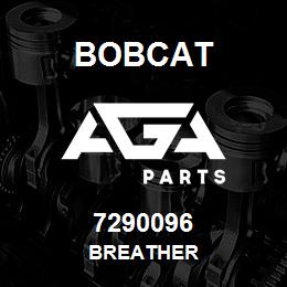 7290096 Bobcat BREATHER | AGA Parts