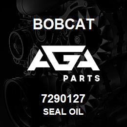 7290127 Bobcat SEAL OIL | AGA Parts