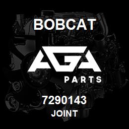 7290143 Bobcat JOINT | AGA Parts