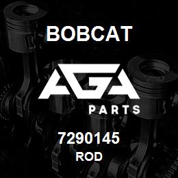 7290145 Bobcat ROD | AGA Parts