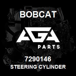 7290146 Bobcat STEERING CYLINDER | AGA Parts