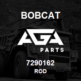 7290162 Bobcat ROD | AGA Parts