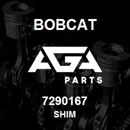 7290167 Bobcat SHIM | AGA Parts