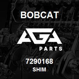 7290168 Bobcat SHIM | AGA Parts