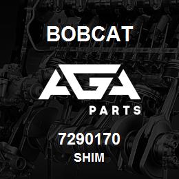 7290170 Bobcat SHIM | AGA Parts