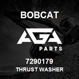 7290179 Bobcat THRUST WASHER | AGA Parts