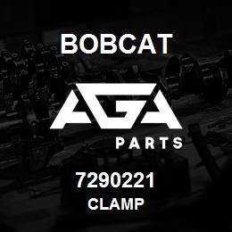 7290221 Bobcat CLAMP | AGA Parts