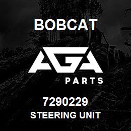 7290229 Bobcat STEERING UNIT | AGA Parts