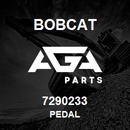 7290233 Bobcat PEDAL | AGA Parts