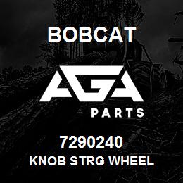 7290240 Bobcat KNOB STRG WHEEL | AGA Parts