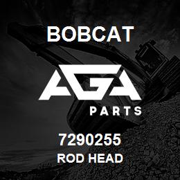 7290255 Bobcat ROD HEAD | AGA Parts