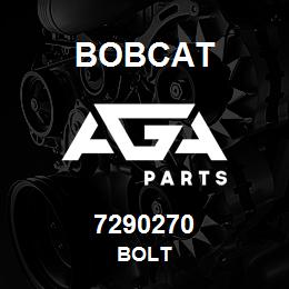 7290270 Bobcat BOLT | AGA Parts