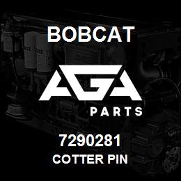 7290281 Bobcat COTTER PIN | AGA Parts